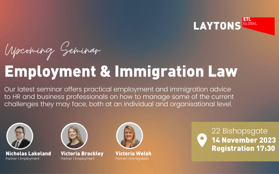 Laytons ETL’s Upcoming Seminar: Employment & Immigration