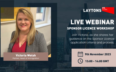 Sponsor Licence Workshop with Laytons ETL Partner and Head of Immigration, Victoria Welsh.