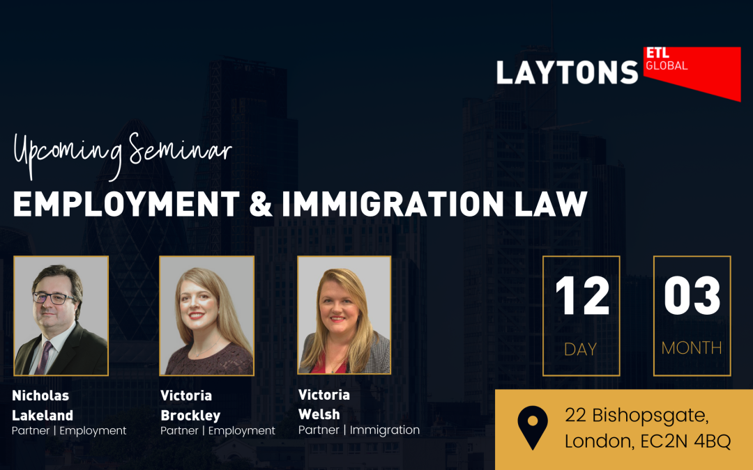 Laytons ETL’s Upcoming Seminar: Employment & Immigration Law